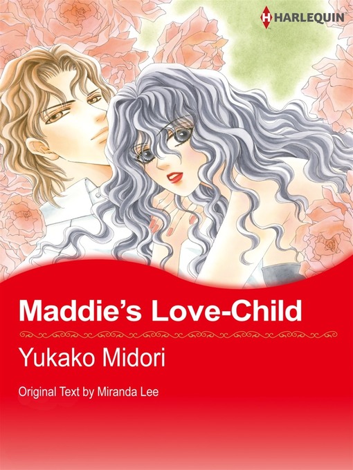 Title details for Maddie's Love-Child by Yukako Midori - Available